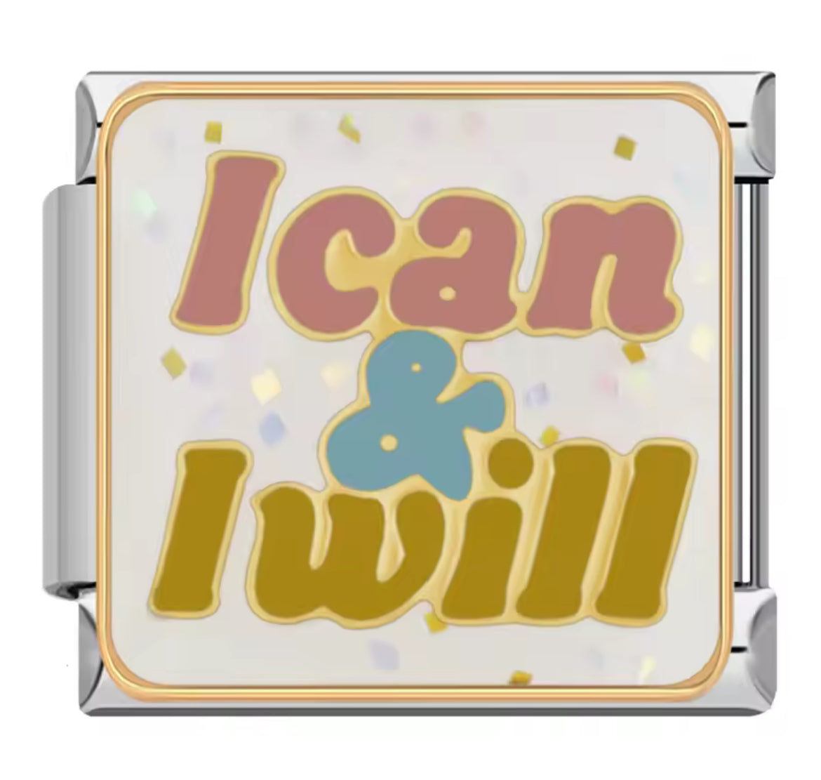 I can & I will charm